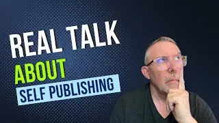 Real Talk about Self-Publishing