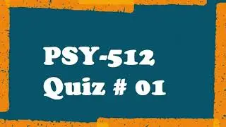PSY 512 Quiz#01 Gender Issues In Psychology