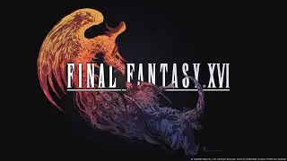 Holiday Eve Gaming! | FF16 Blind Playthrough No Spoilers Day 10