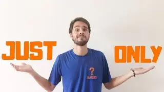 Qual a diferença entre JUST e ONLY? - Aula de Inglês #174