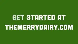 The Merry Dairy Time Capsule