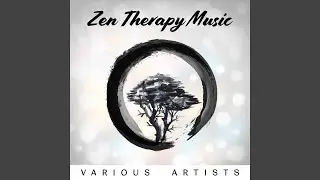 Zen Therapy Music for Concentration