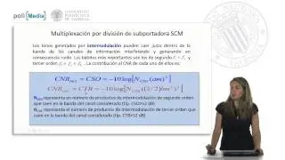 T&eacute;cnicas de multiplexaci&oacute;n en sistemas &oacute;pticos: Sistemas con multiplexaci&oacute;n SCM | 74/75 | UPV