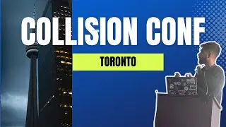 I gave a talk at the biggest Conference in Canada | Collision Conf 2022