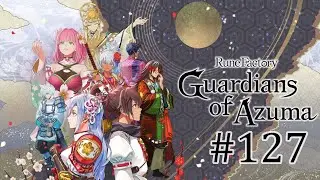 Rune Factory: Guardians Of Azuma Part 127 - It Was Pretty Easy To Get Here