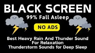 🔴 Heavy Rain and Thunder Sounds for Sleeping 🌧- Black Screen | Defeat Insomnia in 5 Minutes🌧