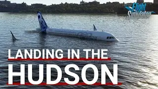 Can you land in the Hudson? (A320neo) | Microsoft Flight Simulator 2020