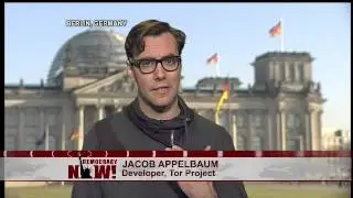 Jacob Appelbaum: If Everything is Under Surveillance, How Can We Have a Democracy?