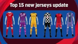15 BEST KITS (Jersey)  EFOOTBALL EFOOTBALL MOBILE 2023 NEW UPDATE ,efoot #jersey #kits #formation