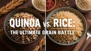 WARNING! Quinoa vs Rice. The REAL Difference Will Surprise You