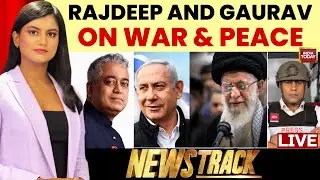NewsTrack with Akshita Nandagopal LIVE: Rajdeep Sardesai and Gaurav Sawant on Israel-Iran Ceasefire