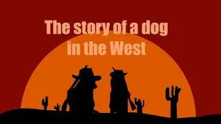 【cheems】The story of a dog in the West