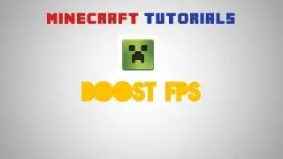Minecraft Tutorials - How to boost your FPS in Minecraft