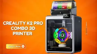 Creality K2 Pro Combo 3D Printer &ndash; From Hobbyist To Pro Instantly &ndash; REVIEW