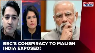 BBC Documentary Revealing Biased Facts On PM Modi? | Foreign Conspiracy To Defame India? |Times Now
