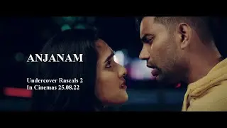ANJANAM / UNDERCOVER RASCALS 2 / MANSHER S / MANEY V / PREETHA P / IN CINEMAS 25.08.22
