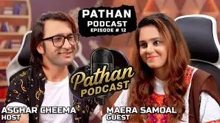 Pathan Podcast Episode 12 | New Girl Guest, Pashto Comedy & Lahore Studio Vibes