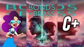 Bonds of Brass | Spoiler Free Book Review