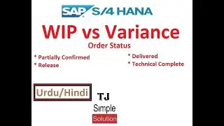 SAP-CO-WIP/VAR-01 - Order Status Impact on WIP/Variance Calculation [KKAO] [KKSI] - Urdu/Hindi