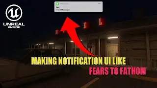 Create a Message Notification UI Like FEARS TO FATHOM In Unreal Engine 5 | UE5 Tutorial | Part - 1