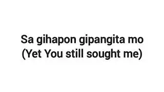 Imong mga Saad with English Lyrics by Winner Asidor
