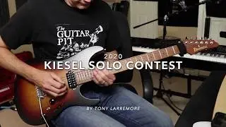 Kiesel Solo Contest 2020 - Tony Larremore #KieselSoloContest2020