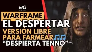 🎵​WARFRAME | DESPIERTA TENNO | ROCK VERSI&Oacute;N LIBRE | AVENTURA 