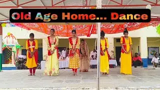 Old Age Home ।। School dance।।Independence Day।। GGSSS TODA ।।