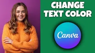 How To Change Text Color In Canva | Canva Tutorial