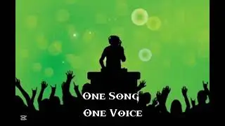 One Song One Voice (English Amapiano)