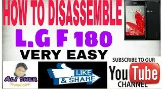 #HOW TO DISASSEMBLE L.G F 180 Urdu/hindi  #Ali sher communications