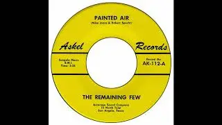 Remaining Few - Painted Air