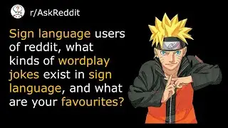 People who know sign language describe their favourite wordplay jokes and puns