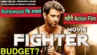 Fighter Movie Huge Budget Most Expensive Action Movie in Bollywood, Deepika padukone, Hrithik Roshan