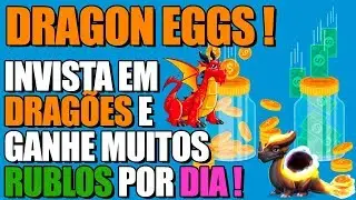Prova de pagamento Mineradora de Rublos Dragon Eggs !