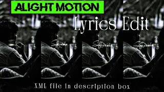 New Viral Blur Lyrics Edit In Alight Motion App❤️ | XML file available