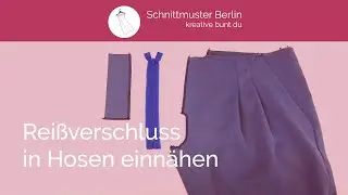 Reißverschlussverarbeitung in Hosen