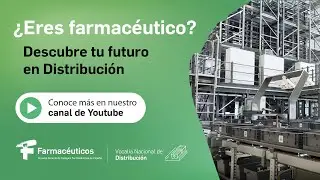 Eres farmacéutico. Descubre tu futuro en Distribución Farmacéutica