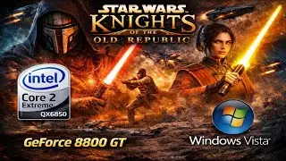 Star Wars Knights of the Old Republic on Core 2 Extreme QX6850 3GHz 8800 GT 1280 x 960 High