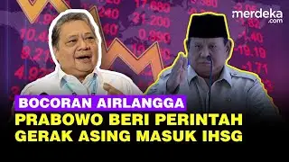 Bocoran Menko Airlangga Usai Prabowo Beri Perintah, Investor Asing Bergerak Masuk IHSG