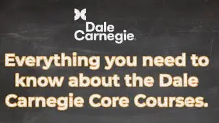 What are the Dale Carnegie Core Courses
