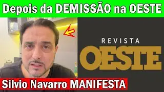 DEPOIS de DEMITIR SILVIO NAVARRO da OESTE, CHEGOU AGORA a POSI&Ccedil;&Atilde;O SOBRE Essa situa&ccedil;&atilde;o de hoje.
