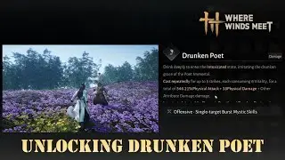 [New Game] Where Winds Meet | Mystic Skill | Drunken Poet