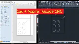 Tạo file cnc từ AutoCad kết hợp Aspire 9.5