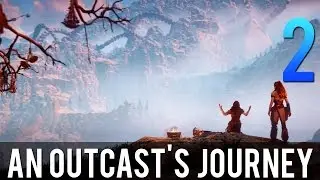 [2] An Outcast's Journey (Let's Play Horizon Zero Dawn PS4 Pro w/ GaLm)