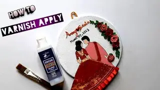 How to Apply Varnish on Acrylic colour/How to protect your art work