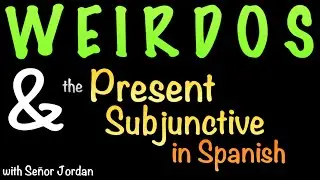 Как использовать настоящее сослагательное наклонение с WEIRDOS (краткое описание)