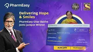 PharmEasy Winner Stories 2021 | Sony KBC | Alka Jain, Hoshiarpur