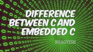 Differance between C and Embedded C