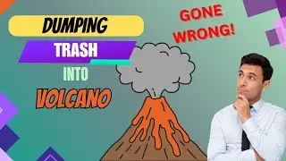 Dumping Waste 🗑 Into Volcano 🌋 | Gone Wrong 🧨 | Curious Book 📚 | Education |